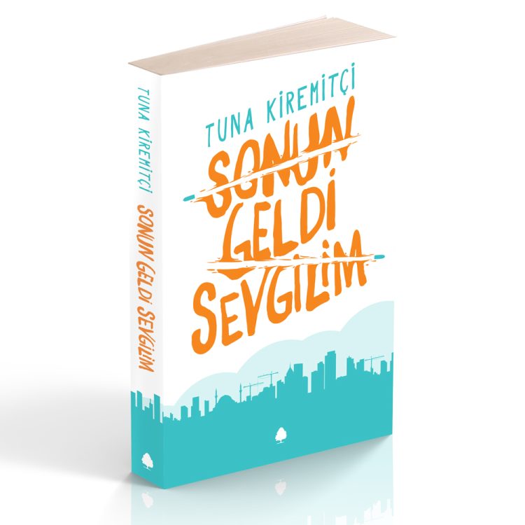 Sonun Geldi Sevgilim-Tuna Kiremitçi