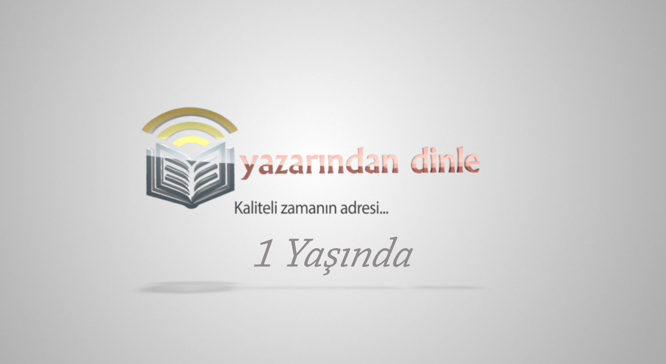 Yazarından Dinle 1 Yaşında