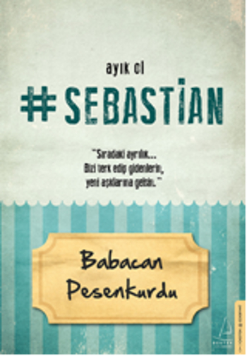 babacan_pesenkurdu_ayik_ol_sebastian