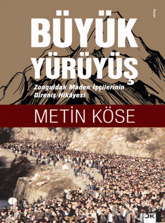 Büyük Yürüyüş-Metin Köse