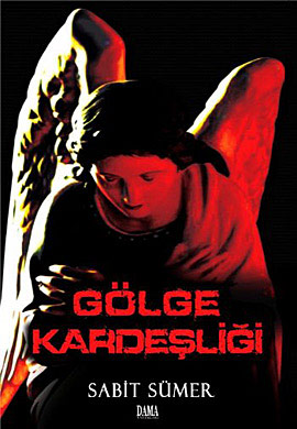 Gölge Kardeşliği-Sabit Sümer