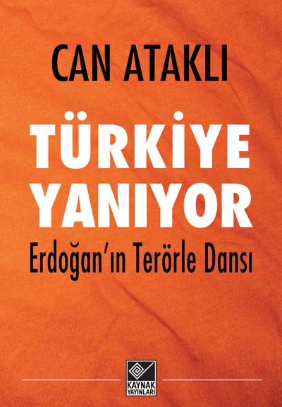 Türkiye Yanıyor - Can Ataklı