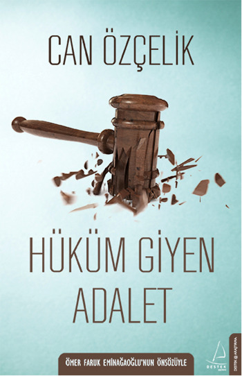 Hüküm Giyen Adalet - Can Özçelik