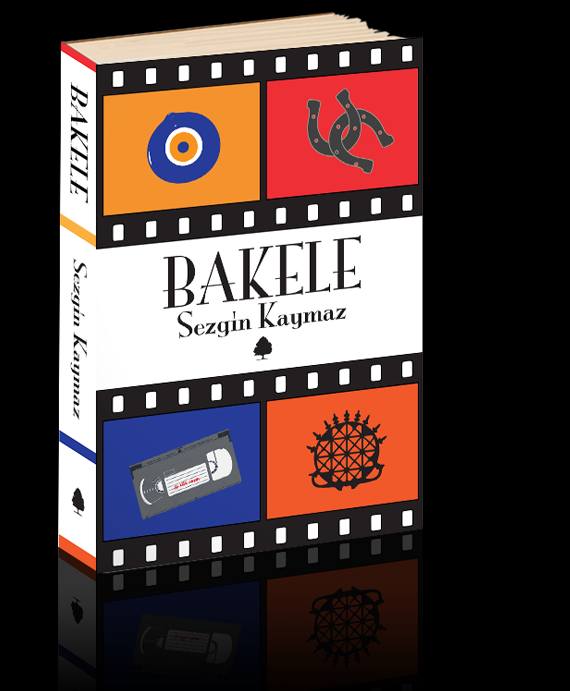 Bakele - Sezgin Kaymaz