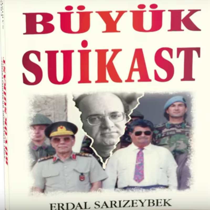 Büyük Suikast - Erdal Sarızeybek