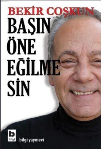 Başın Öne Eğilmesin – Bekir Coşkun