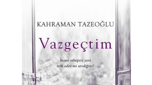 Kahraman Tazeoğlu - Vazgeçtim